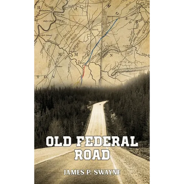 Documentation of The Old Federal Road in East Tennessee