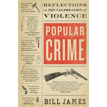 Popular Crime: Reflections on the Celebration of Violence