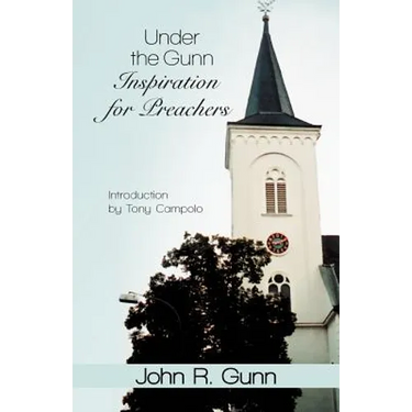 Under the Gunn: Inspiration for Preachers