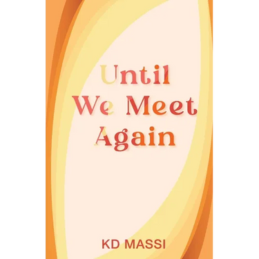 Until We Meet Again