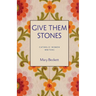 Give Them Stones