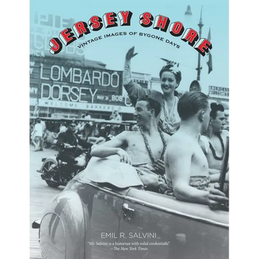 Jersey Shore: Vintage Images of Bygone Days