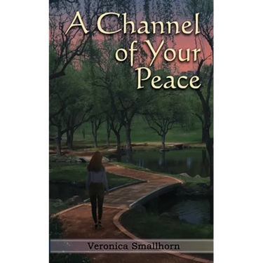 A Channel of Your Peace