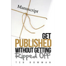 Get Published Without Getting Ripped Off