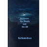 Between the Empty and the All