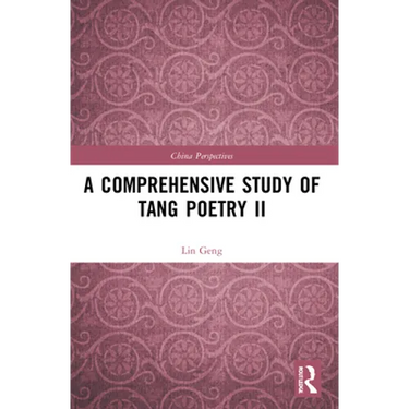A Comprehensive Study of Tang Poetry II