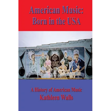 American Music: Born in the USA