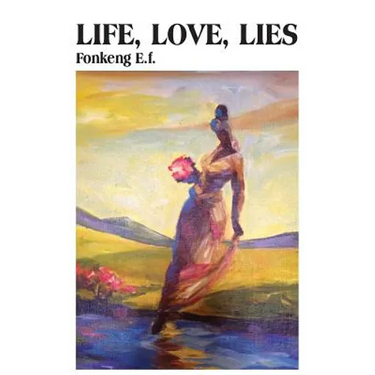 Life, Love, Lies