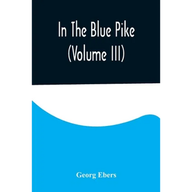 In The Blue Pike (Volume III)