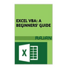 Excel VBA: A Beginners' Guide