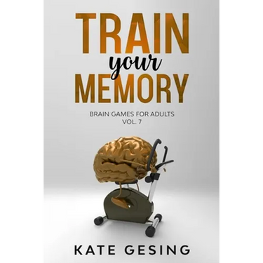 Train your Memory Vol. 7: Brain games for adults
