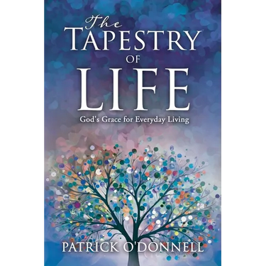 The Tapestry of Life: God's Grace for Everyday Living