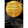 Timeless Leadership Principles: Building Champions for Life