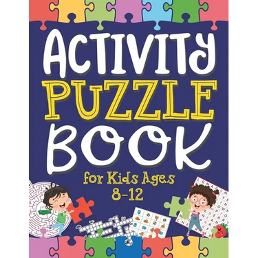 Activity Puzzle Book for Kids Ages 8-12: Captivating Challenges including Mazes, Word Games, Logic Puzzles, Crosswords, Sudoku, and More to Engage You
