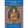 The Central Philosophy of Tibet: A Study and Translation of Jey Tsong Khapa's Essence of True Eloquence
