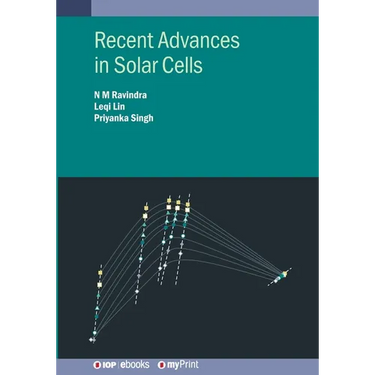 Recent Advances in Solar Cells