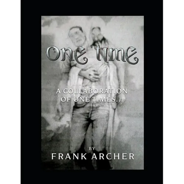 One time: A Collaboration of One Times...