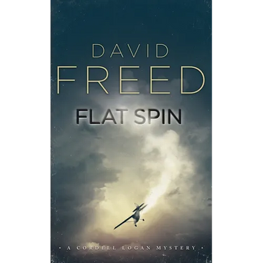 Flat Spin: A Cordell Logan Mystery