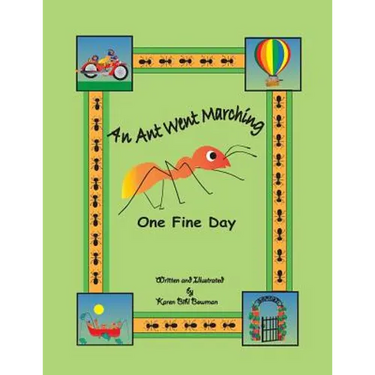 An Ant Went Marching One Fine Day
