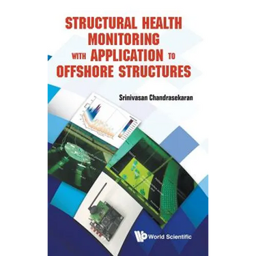 Structural Health Monitor with Appln to Offshore Structures
