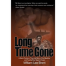 Long Time Gone