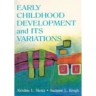 Early Childhood Development and Its Variations