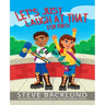 Let's Just Laugh At That For Kids