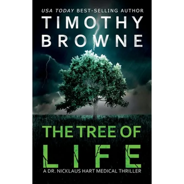The Tree of Life: A Medical Thriller