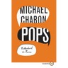 Pops: Fatherhood in Pieces