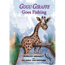 Gugu Giraffe: Goes Fishing
