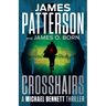 Crosshairs: A Michael Bennett Thriller