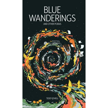 Blue Wanderings: And Other Poems