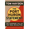The Port Huron Statement: The Vision Call of the 1960s Revolution