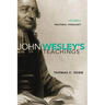 John Wesley's Teachings, Volume 3: Pastoral Theology 3