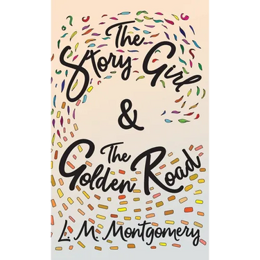 Story Girl & The Golden Road