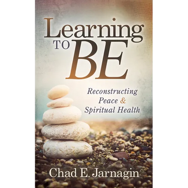 Learning to Be: Reconstructing Peace and Spiritual Health