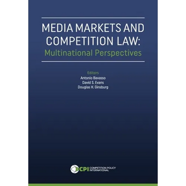 Media Markets and Competition Law: Multinational Perspectives