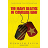 The Many Deaths of Comrade Binh: Tales from the Vietnam War