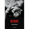 Bee Reaved