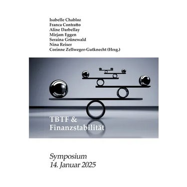 TBTF & Finanzstabilität: Financial Stability Law Forum - Symposium 2025