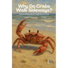 Why Do Crabs Walk Sideways? And Other Bilingual Spanish-English Stories for Kids