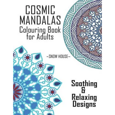 Cosmic Mandalas: Colouring Book for Adults