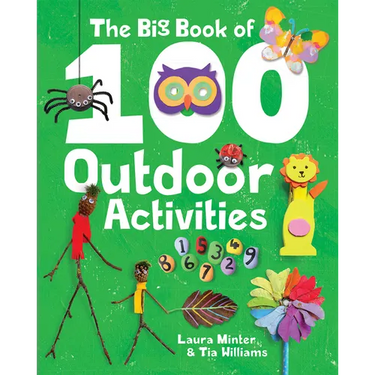 The Big Book of 100 Outdoor Activities