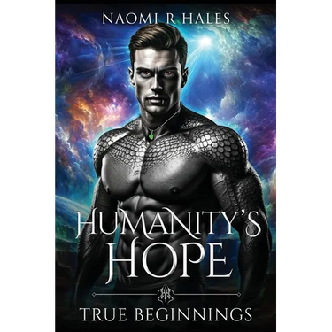 Humanity's Hope: True Beginnings