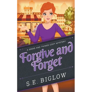 Forgive and Forget (A Woman Sleuth Mystery)