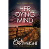 Her Dying Mind