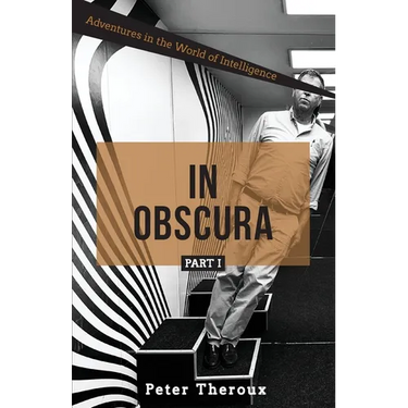 In Obscura Part I: Adventures in the World of Intelligence
