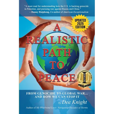 A Realistic Path to Peace: From Genocide to Global War... And How We Can Stop It