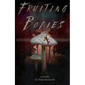 Fruiting Bodies