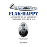Flak-Happy: A Tribute to an American Warrior and Crew 613
